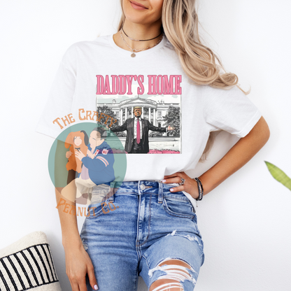 DADDY'S HOME TRUMP Tee