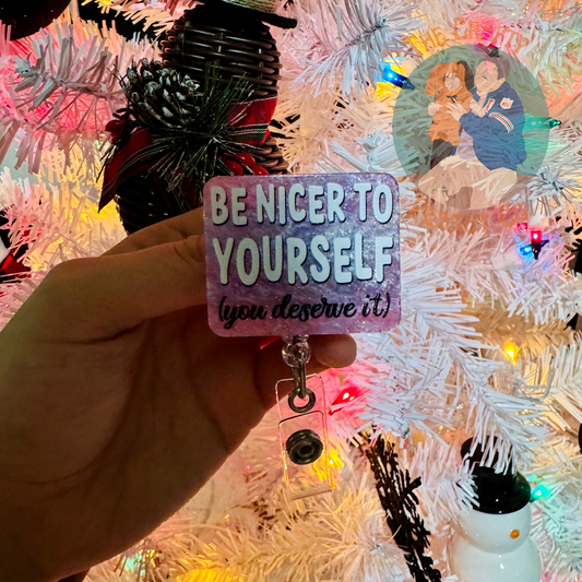 Be Nice to Yourself Badge reel